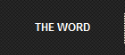 THE WORD