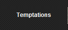 Temptations