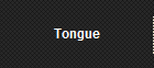 Tongue