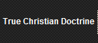 True Christian Doctrine
