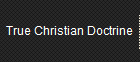 True Christian Doctrine