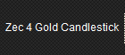 Zec 4 Gold Candlestick